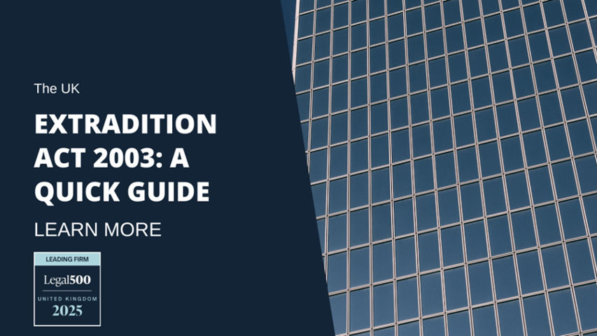 The UK Extradition Act 2003 A Quick Guide
