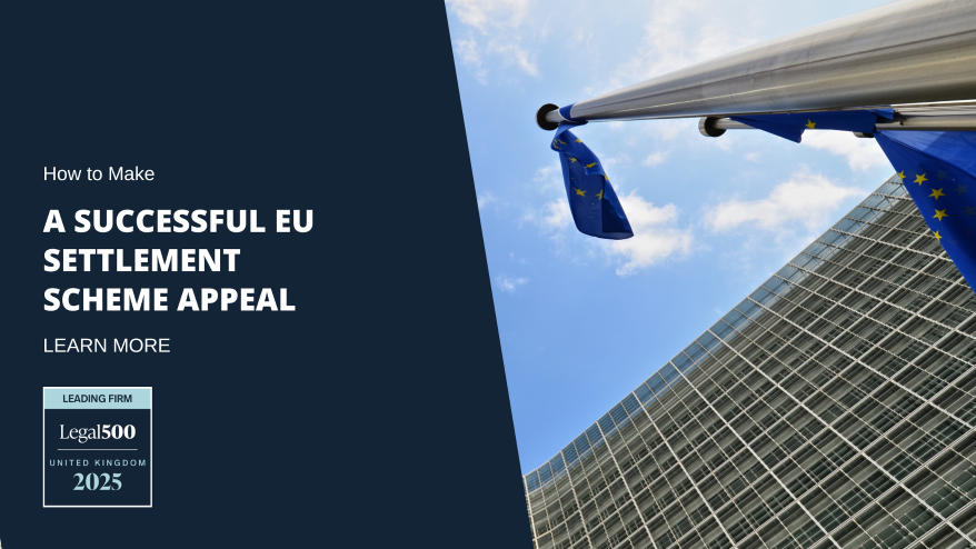How to Make a Successful EU Settlement Scheme Appeal
