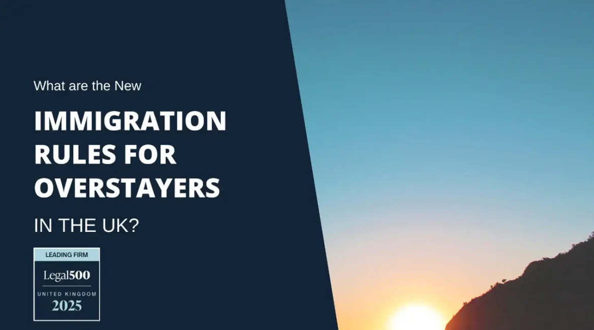 What are the New Immigration Rules for Overstayers in the UK